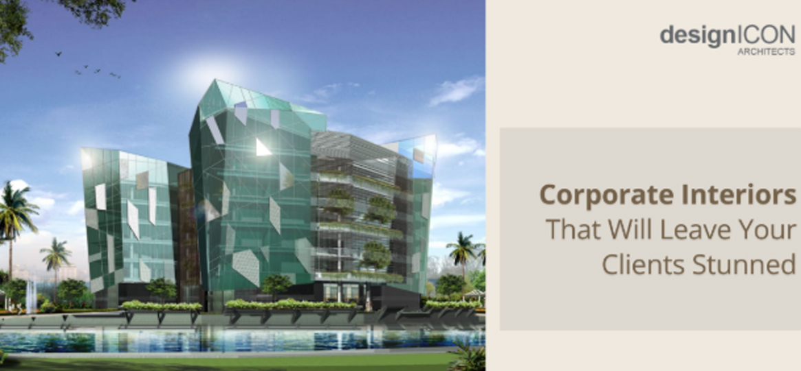 Corporate Interiors That Will Leave Your Clients Stunned