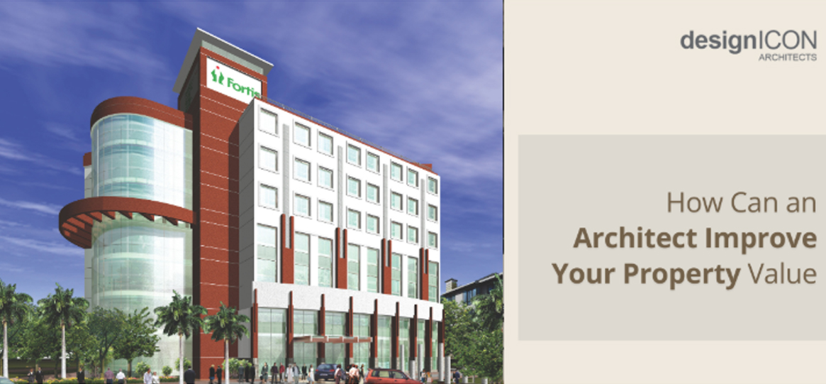 How Can an Architect Improve Your Property Value